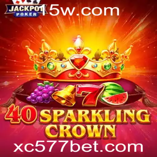 Explorando o Mundo do Jogo 40SparklingCrown com a Palavra-chave c577bet